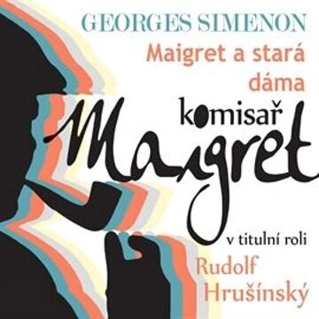 Obálka audioknihy Maigret a stará dáma
