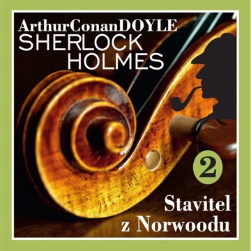 Obálka audioknihy Sherlock Holmes – Stavitel z Norwoodu