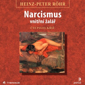 Narcismus – vnitřní žalář