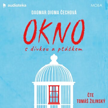 Obálka audioknihy Okno s dívkou a ptáčkem