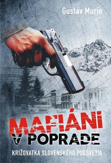 Obálka knihy Mafiáni v Poprade