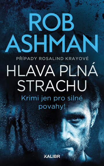 Obálka knihy Případy Rosalind Krayové 3: Hlava plná strachu