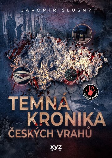 Obálka knihy Temná kronika českých vrahů