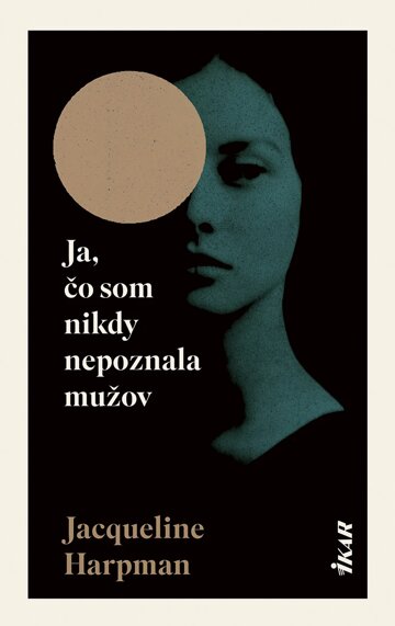 Obálka knihy Ja, čo som nikdy nepoznala mužov