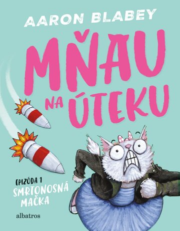 Obálka knihy Mňau na úteku 1