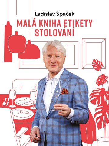 Obálka knihy Malá kniha etikety stolování