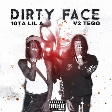Obálka uvítací melodie Dirty Face (feat. V2 Teqq) (Explicit)