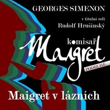 Obálka audioknihy Maigret v lázních
