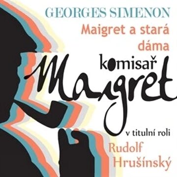 Obálka audioknihy Maigret a stará dáma