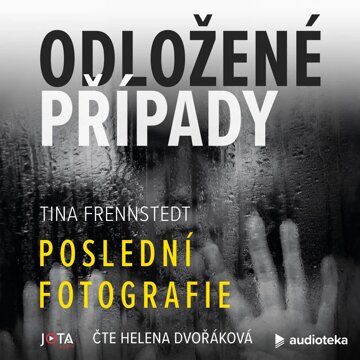 Obálka audioknihy Odložené případy: Poslední fotografie