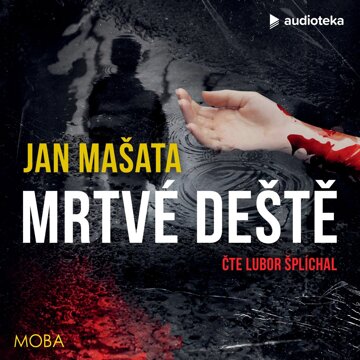 Obálka audioknihy Mrtvé deště