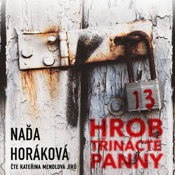 Obálka audioknihy Hrob třinácté panny