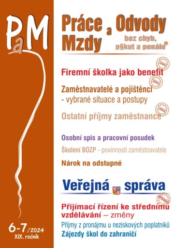 Obálka knihy Práce, odvody a mzdy bez chyb, pokut a penále č. 6-7 / 2024 - Firemní školky jako benefit v r. 202