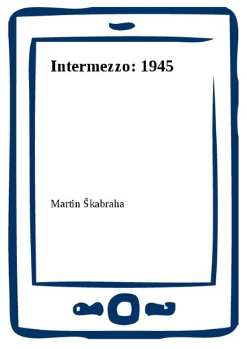Obálka knihy Intermezzo: 1945