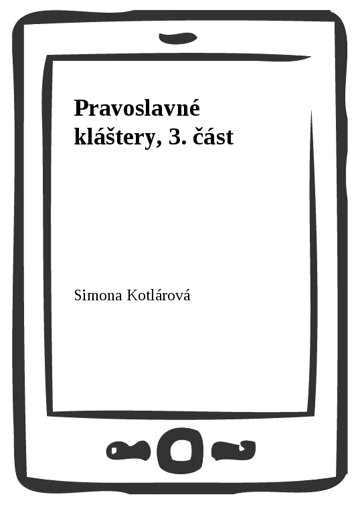 Obálka knihy Pravoslavné kláštery, 3. část