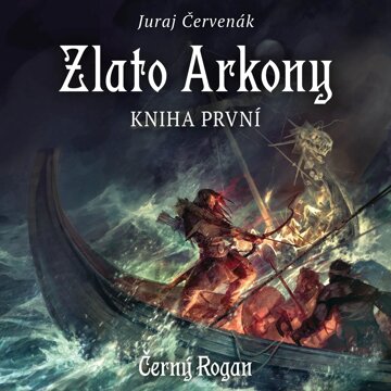 Obálka audioknihy Zlato Arkony - kniha první