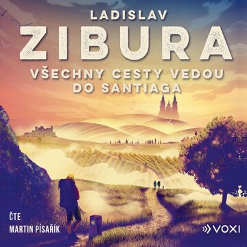 Obálka audioknihy Všechny cesty vedou do Santiaga