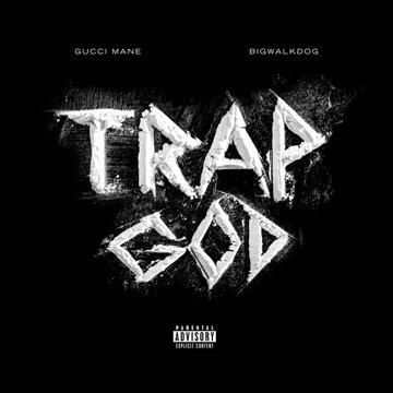 Obálka uvítací melodie Trap God (feat. Gucci Mane)