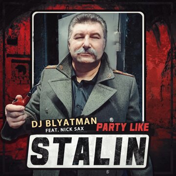 Obálka uvítací melodie Party Like Stalin