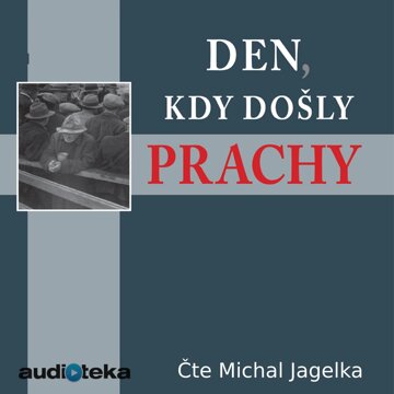 Obálka audioknihy Den, kdy došly prachy