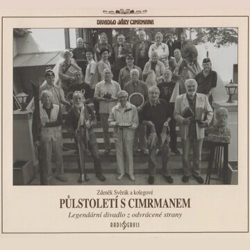 Obálka audioknihy Divadlo Járy Cimrmana - Půlstoletí s Cimrmanem