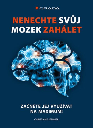 Obálka knihy Nenechte svůj mozek zahálet