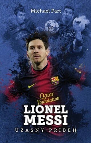 Obálka knihy Lionel Messi: úžasný príbeh