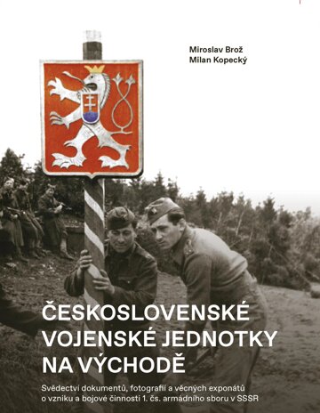 Obálka knihy Československé vojenské jednotky na východě