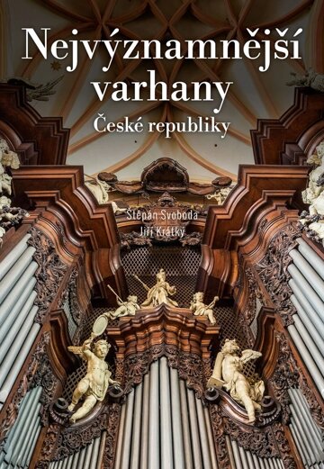 Obálka knihy Nejvýznamnější varhany České republiky