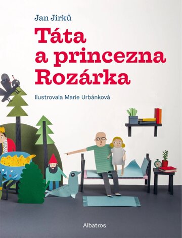 Obálka knihy Táta a princezna Rozárka