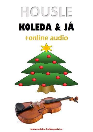 Obálka knihy Housle, koleda & já (+online audio)