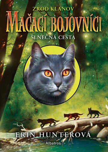 Obálka knihy Mačací bojovníci: Slnečná cesta