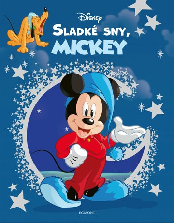 Obálka knihy Disney - Sladké sny, Mickey