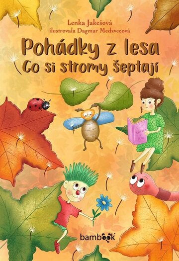 Obálka knihy Pohádky z lesa – Co si stromy šeptají