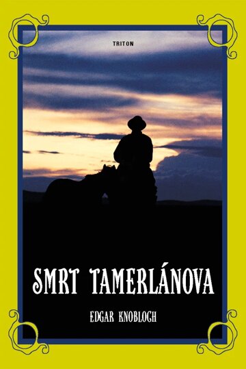 Obálka knihy Smrt Tamerlánova