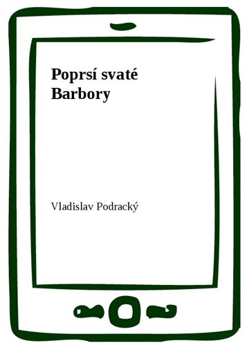 Obálka knihy Poprsí svaté Barbory