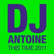 This Time (DJ Antoine vs Mad Mark 2k12 Radio Edit)