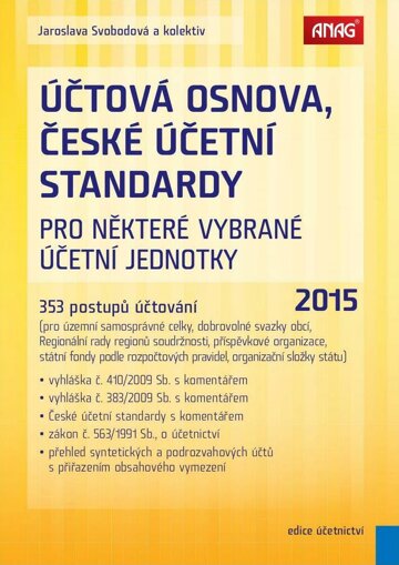 Obálka e-magazínu Účtová osnova, České účetní standardy pro některé vybrané účetní jednotky 2015 – 353 postupů účtování