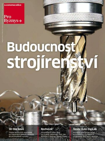 Obálka e-magazínu Hospodářské noviny - příloha 076 - 17.4.2019 magazín Pro Byznys Budoucnost strojírenství