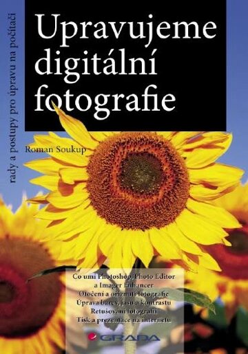 Obálka knihy Upravujeme digitální fotografie