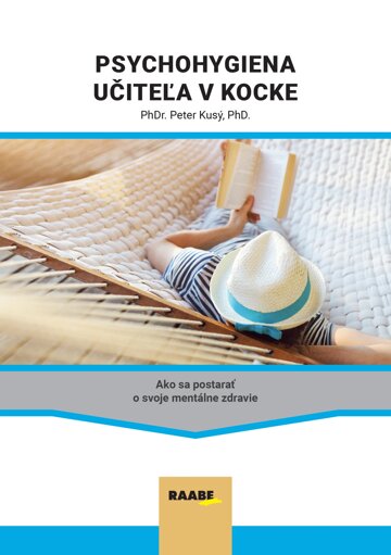 Obálka knihy Psychohygiena učiteľa v kocke