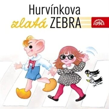 Obálka audioknihy Hurvínkova zlatá zebra