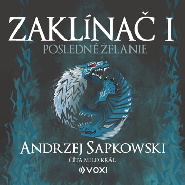 Obálka audioknihy Zaklínač I: Posledné želanie