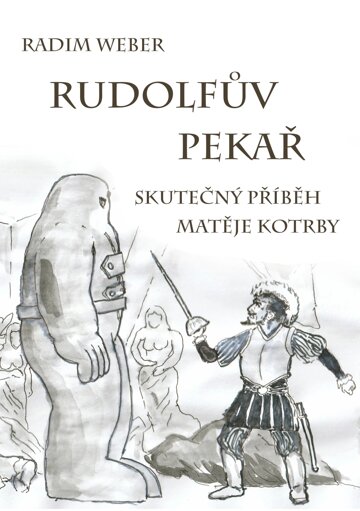 Obálka knihy Rudolfův pekař