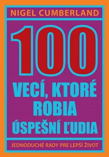 Obálka knihy 100 vecí, ktoré robia úspešní ľudia