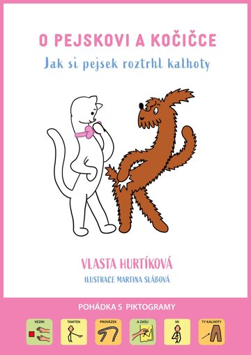 Obálka knihy O pejskovi a kočičce Jak si pejsek roztrhl kalhoty