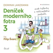 Deníček moderního fotra 3