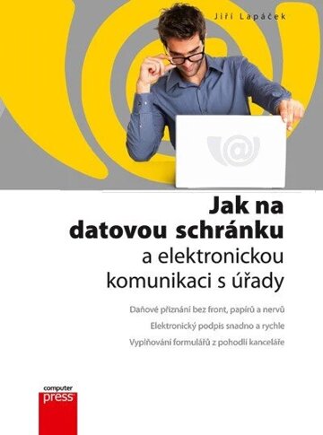 Obálka knihy Jak na datovou schránku a elektronickou