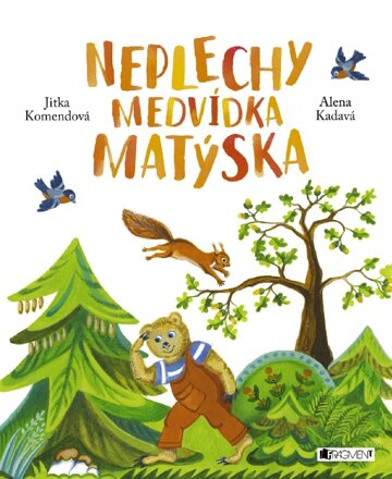 Obálka knihy Neplechy medvídka Matýska