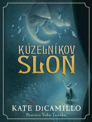 Obálka knihy Kúzelníkov slon